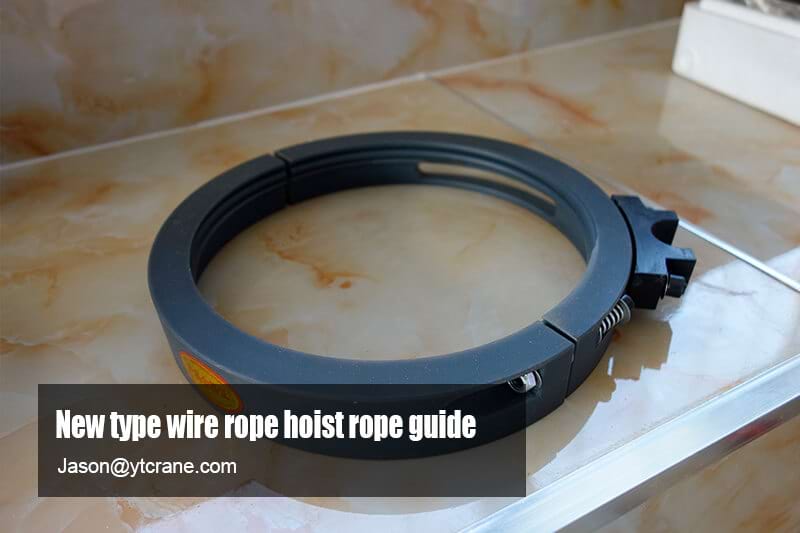 How Much Do You Know About Wire Rope Guide? - Yuantai Crane